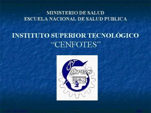 MINISTERIO DE SALUD ESCUELA NACIONAL DE SALUD PUBLICA