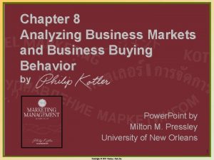 Chapter 8 Analyzing Business Markets and Business Buying