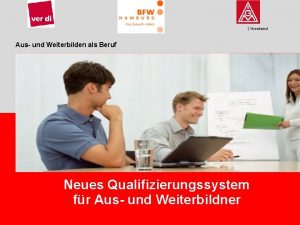 Vorstand Aus und Weiterbilden als Beruf Neues Qualifizierungssystem