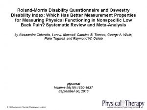 RolandMorris Disability Questionnaire and Oswestry Disability Index Which