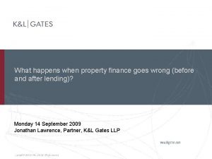 What happens when property finance goes wrong before