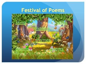 Festival of Poems song riddles rhymes poems Riddles