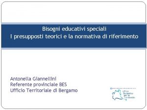 Bisogni educativi speciali I presupposti teorici e la