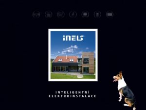 Systm inteligentn elektroinstalace INELS d provoz Vaeho domu