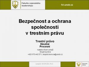 Bezpenost a ochrana spolenosti v trestnm prvu Trestn