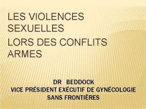 LES VIOLENCES SEXUELLES LORS DES CONFLITS ARMES DR