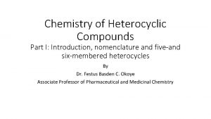 Chemistry of Heterocyclic Compounds Part I Introduction nomenclature