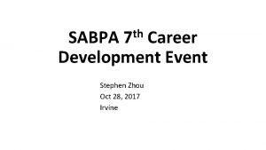 th 7 SABPA Career Development Event Stephen Zhou