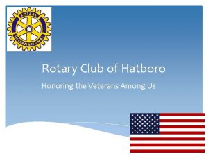 Rotary Club of Hatboro Honoring the Veterans Among