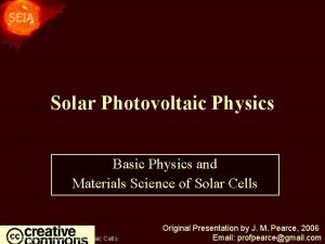 Solar Photovoltaic Physics Basic Physics and Materials Science