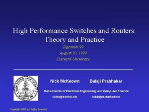 High Performance Switches and Routers Theory and Practice