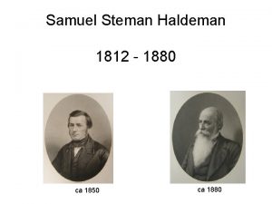 Samuel Steman Haldeman 1812 1880 ca 1850 ca