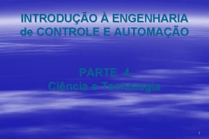 INTRODUO ENGENHARIA de CONTROLE E AUTOMAO PARTE 4
