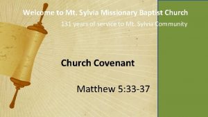 Welcome to Mt Sylvia Missionary Baptist Church 131
