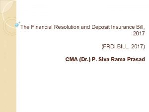 The Financial Resolution and Deposit Insurance Bill 2017