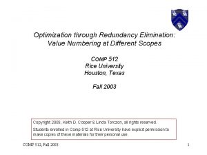 Optimization through Redundancy Elimination Value Numbering at Different