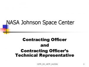 NASA Johnson Space Center Contracting Officer and Contracting