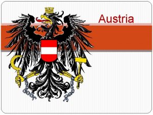 Austria Important things Official Name Republic Of Austria