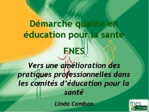 Dmarche qualit en ducation pour la sant FNES