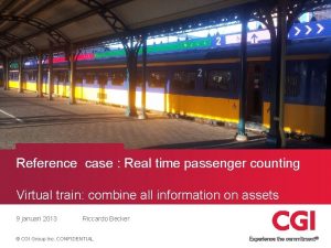 Reference case Real time passenger counting Virtual train