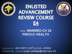ENLISTED ADVANCEMENT REVIEW COURSE E 4 MANMED CH
