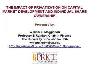 THE IMPACT OF PRIVATIZATION ON CAPITAL MARKET DEVELOPMENT