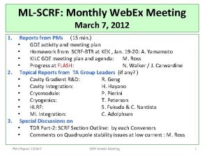 MLSCRF Monthly Web Ex Meeting March 7 2012