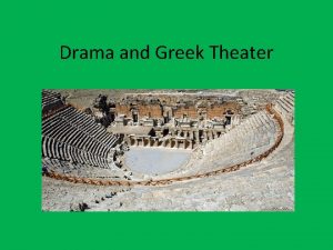 Drama and Greek Theater Strategies for Reading Drama