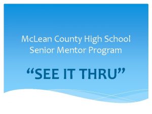 Mc Lean County High School Senior Mentor Program