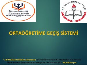 ORTARETME GE SSTEM 10042018 tarihinde yaynlanan Snavla renci