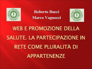 Roberto Buzzi Marco Vagnozzi WEB E PROMOZIONE DELLA