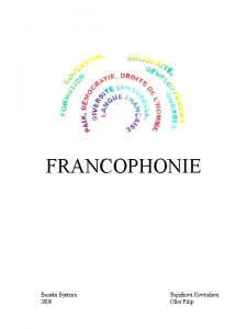 FRANCOPHONIE Bansk Bystrica 2006 Bajzkov Kvetoslava Oller Filip