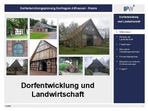 Dorfentwicklungsplanung Dorfregion Alfhausen Rieste Dorfentwicklung und Landwirtschaft Willkommen