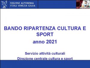 BANDO RIPARTENZA CULTURA E SPORT anno 2021 Servizio