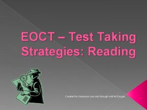 EOCT Test Taking Strategies Reading Created for classroom