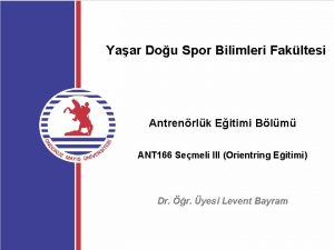 Yaar Dou Spor Bilimleri Fakltesi Antrenrlk Eitimi Blm