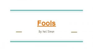 Fools By Neil Simon Neil Simon Neil Simon