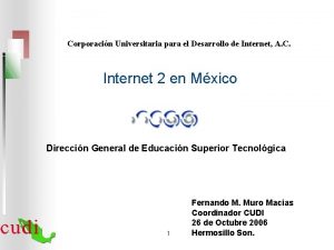 Corporacin Universitaria para el Desarrollo de Internet A