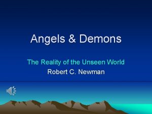 Angels Demons The Reality of the Unseen World