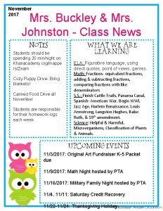 November 2017 Mrs Buckley Mrs Johnston Class News