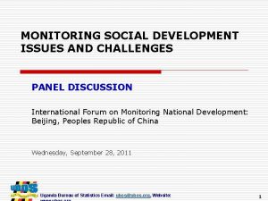 MONITORING SOCIAL DEVELOPMENT ISSUES AND CHALLENGES PANEL DISCUSSION