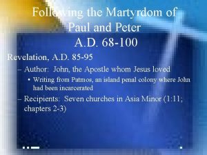 Following the Martyrdom of Paul and Peter A