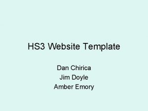 HS 3 Website Template Dan Chirica Jim Doyle