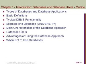 Chapter 1 Introduction Databases and Database Users Outline