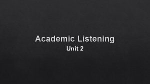 Academic Listening Unit 2 Academic Listening Lessons 1
