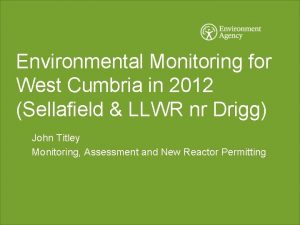 Environmental Monitoring for West Cumbria in 2012 Sellafield