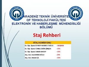 KARADENZ TEKNK NVERSTES OF TEKNOLOJ FAKLTES ELEKTRONK VE