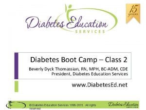 Diabetes Boot Camp Class 2 Beverly Dyck Thomassian