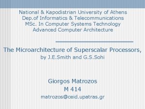National Kapodistrian University of Athens Dep of Informatics