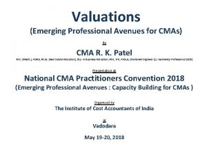 Valuations Emerging Professional Avenues for CMAs By CMA